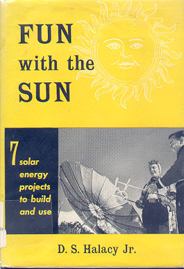 FUN with the SUN by D. S. Halacy Jr.
